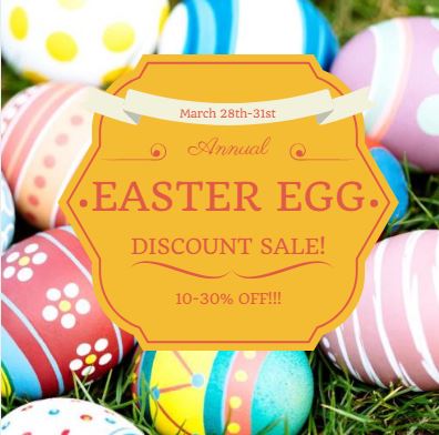 Customer Appreciation Annual Easter Egg Discount Sale! March 28th~31st