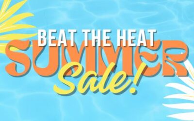 Beat The Heat ~ With Our HOT Summer SALE!